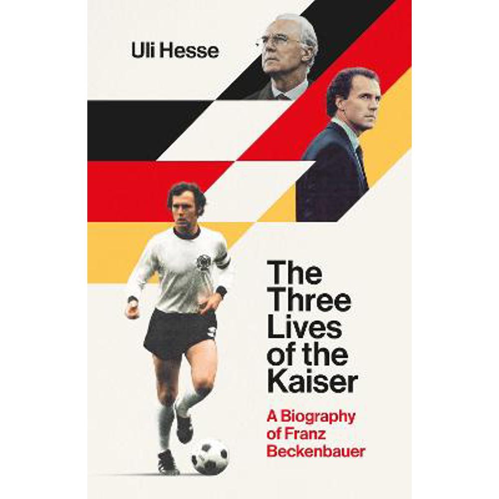 The Three Lives of the Kaiser (Hardback) - Uli Hesse